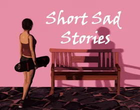 Short Sad Stories