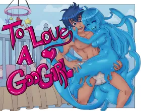 To Love a Googirl