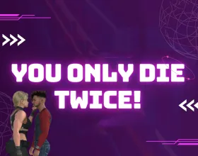 You Only Die TWICE